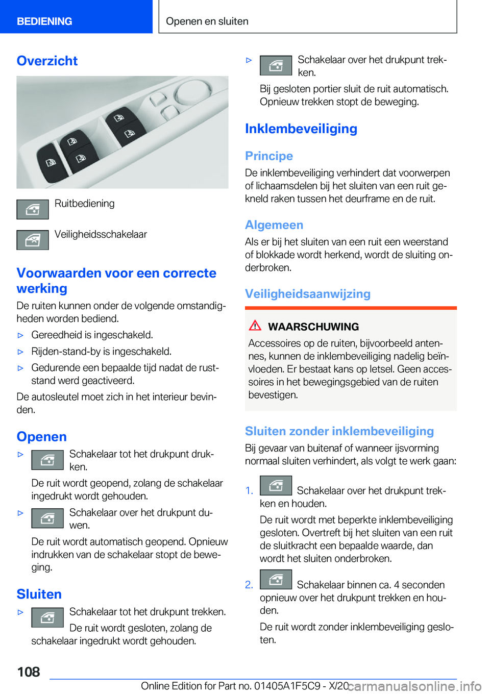 BMW X4 M 2021  Instructieboekjes (in Dutch) �O�v�e�r�z�i�c�h�t
�R�u�i�t�b�e�d�i�e�n�i�n�g
�V�e�i�l�i�g�h�e�i�d�s�s�c�h�a�k�e�l�a�a�r
�V�o�o�r�w�a�a�r�d�e�n��v�o�o�r��e�e�n��c�o�r�r�e�c�t�e
�w�e�r�k�i�n�g
�D�e��r�u�i�t�e�n��k�u�n�n�e�n��o�