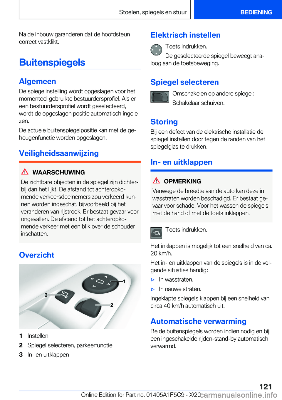 BMW X4 M 2021  Instructieboekjes (in Dutch) �N�a��d�e��i�n�b�o�u�w��g�a�r�a�n�d�e�r�e�n��d�a�t��d�e��h�o�o�f�d�s�t�e�u�n
�c�o�r�r�e�c�t��v�a�s�t�k�l�i�k�t�.
�B�u�i�t�e�n�s�p�i�e�g�e�l�s
�A�l�g�e�m�e�e�n
�D�e��s�p�i�e�g�e�l�i�n�s�t�e�l�l