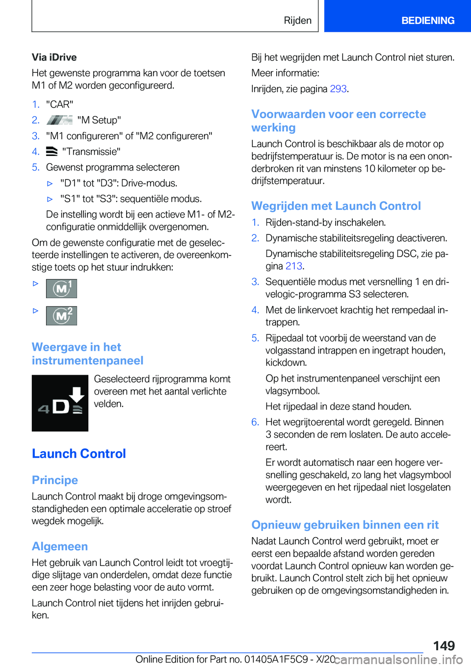BMW X4 M 2021  Instructieboekjes (in Dutch) �V�i�a��i�D�r�i�v�e
�H�e�t��g�e�w�e�n�s�t�e��p�r�o�g�r�a�m�m�a��k�a�n��v�o�o�r��d�e��t�o�e�t�s�e�n �M�1��o�f��M�2��w�o�r�d�e�n��g�e�c�o�n�f�i�g�u�r�e�e�r�d�.�1�.��C�A�R��2�.����M��S�e