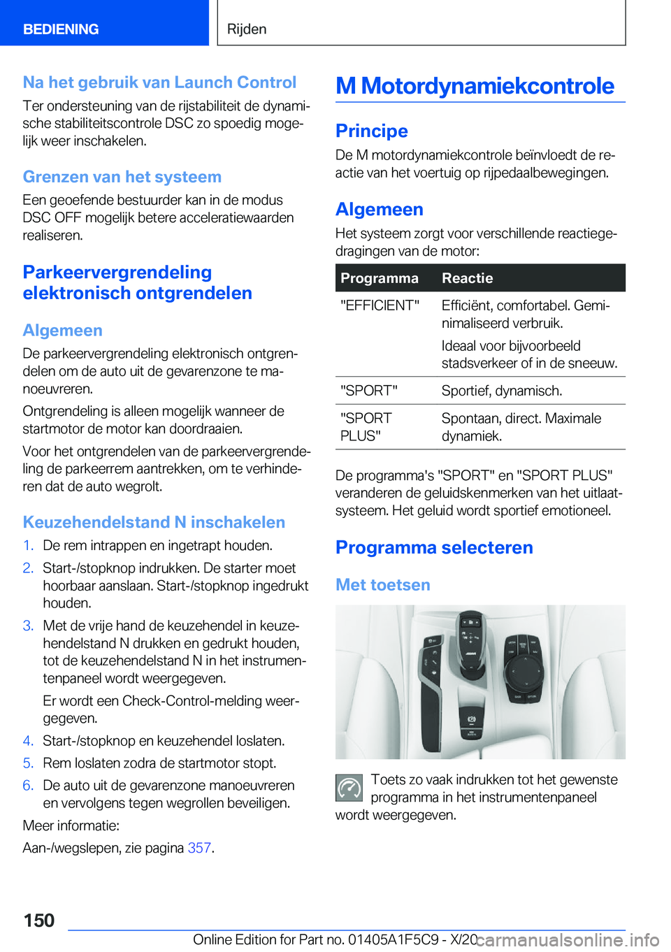 BMW X4 M 2021  Instructieboekjes (in Dutch) �N�a��h�e�t��g�e�b�r�u�i�k��v�a�n��L�a�u�n�c�h��C�o�n�t�r�o�l�T�e�r��o�n�d�e�r�s�t�e�u�n�i�n�g��v�a�n��d�e��r�i�j�s�t�a�b�i�l�i�t�e�i�t��d�e��d�y�n�a�m�ij�s�c�h�e��s�t�a�b�i�l�i�t�e�i�t�s