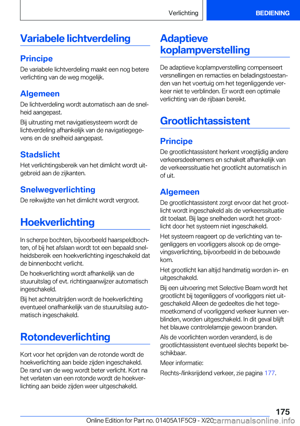 BMW X4 M 2021  Instructieboekjes (in Dutch) �V�a�r�i�a�b�e�l�e��l�i�c�h�t�v�e�r�d�e�l�i�n�g
�P�r�i�n�c�i�p�e�D�e��v�a�r�i�a�b�e�l�e��l�i�c�h�t�v�e�r�d�e�l�i�n�g��m�a�a�k�t��e�e�n��n�o�g��b�e�t�e�r�e
�v�e�r�l�i�c�h�t�i�n�g��v�a�n��d�e�