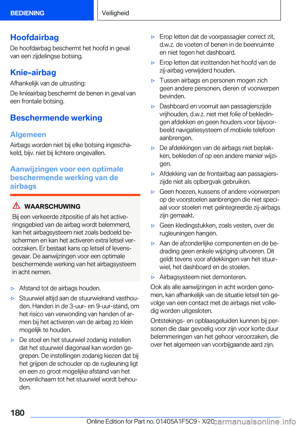 BMW X4 M 2021  Instructieboekjes (in Dutch) �H�o�o�f�d�a�i�r�b�a�g�D�e��h�o�o�f�d�a�i�r�b�a�g��b�e�s�c�h�e�r�m�t��h�e�t��h�o�o�f�d��i�n��g�e�v�a�l�v�a�n��e�e�n��z�i�j�d�e�l�i�n�g�s�e��b�o�t�s�i�n�g�.
�K�n�i�e�-�a�i�r�b�a�g
�A�f�h�a�n�k