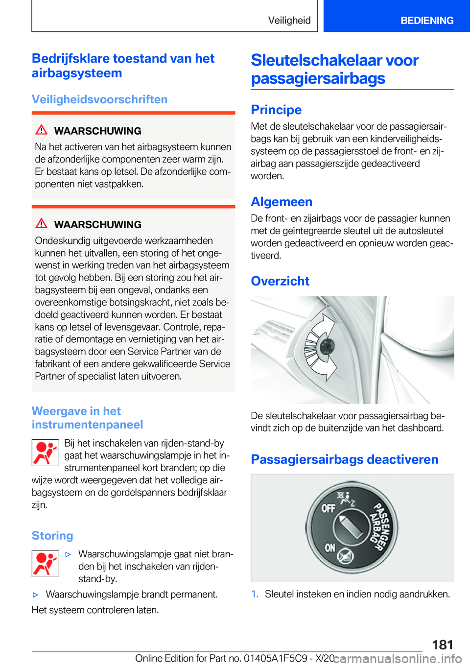 BMW X4 M 2021  Instructieboekjes (in Dutch) �B�e�d�r�i�j�f�s�k�l�a�r�e��t�o�e�s�t�a�n�d��v�a�n��h�e�t
�a�i�r�b�a�g�s�y�s�t�e�e�m
�V�e�i�l�i�g�h�e�i�d�s�v�o�o�r�s�c�h�r�i�f�t�e�n
�W�A�A�R�S�C�H�U�W�I�N�G
�N�a��h�e�t��a�c�t�i�v�e�r�e�n��v�a