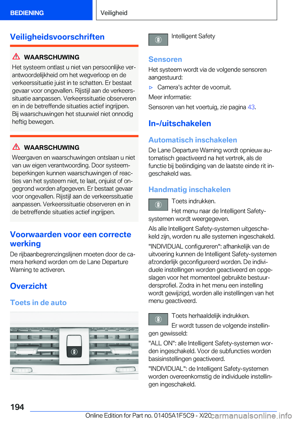 BMW X4 M 2021  Instructieboekjes (in Dutch) �V�e�i�l�i�g�h�e�i�d�s�v�o�o�r�s�c�h�r�i�f�t�e�n
�W�A�A�R�S�C�H�U�W�I�N�G
�H�e�t��s�y�s�t�e�e�m��o�n�t�l�a�s�t��u��n�i�e�t��v�a�n��p�e�r�s�o�o�n�l�i�j�k�e��v�e�rj
�a�n�t�w�o�o�r�d�e�l�i�j�k�h�