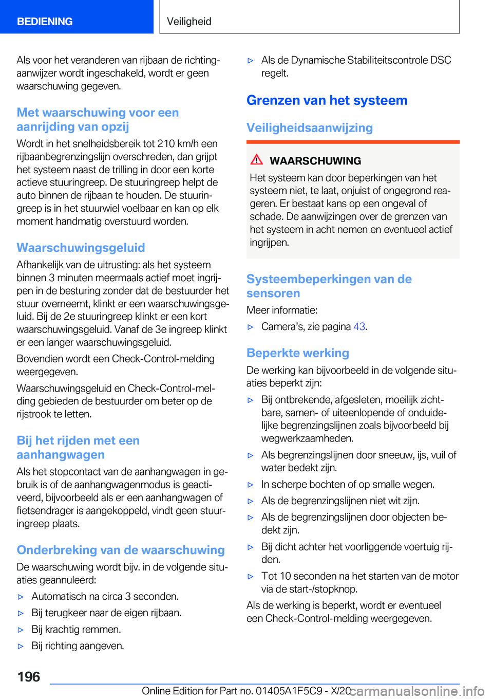 BMW X4 M 2021  Instructieboekjes (in Dutch) �A�l�s��v�o�o�r��h�e�t��v�e�r�a�n�d�e�r�e�n��v�a�n��r�i�j�b�a�a�n��d�e��r�i�c�h�t�i�n�gj�a�a�n�w�i�j�z�e�r��w�o�r�d�t��i�n�g�e�s�c�h�a�k�e�l�d�,��w�o�r�d�t��e�r��g�e�e�n
�w�a�a�r�s�c�h�u�