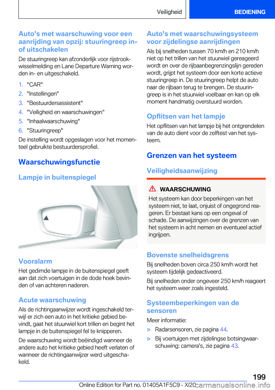 BMW X4 M 2021  Instructieboekjes (in Dutch) �A�u�t�o�'�s��m�e�t��w�a�a�r�s�c�h�u�w�i�n�g��v�o�o�r��e�e�n
�a�a�n�r�i�j�d�i�n�g��v�a�n��o�p�z�i�j�:��s�t�u�u�r�i�n�g�r�e�e�p��i�n�-
�o�f��u�i�t�s�c�h�a�k�e�l�e�n
�D�e��s�t�u�u�r�i�n�g�