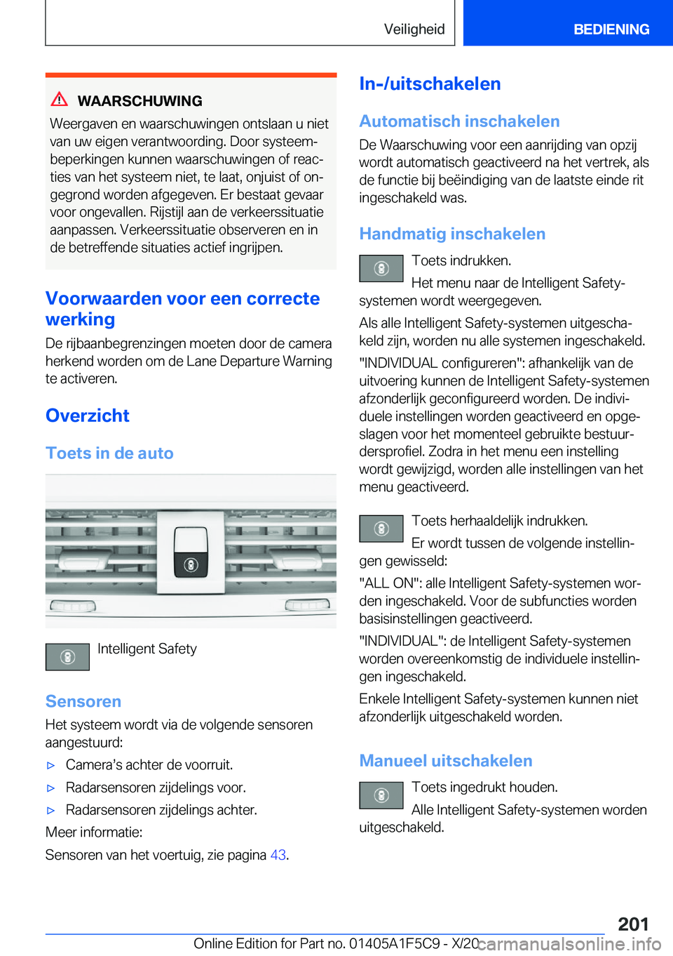 BMW X4 M 2021  Instructieboekjes (in Dutch) �W�A�A�R�S�C�H�U�W�I�N�G
�W�e�e�r�g�a�v�e�n��e�n��w�a�a�r�s�c�h�u�w�i�n�g�e�n��o�n�t�s�l�a�a�n��u��n�i�e�t �v�a�n��u�w��e�i�g�e�n��v�e�r�a�n�t�w�o�o�r�d�i�n�g�.��D�o�o�r��s�y�s�t�e�e�mj�b�e