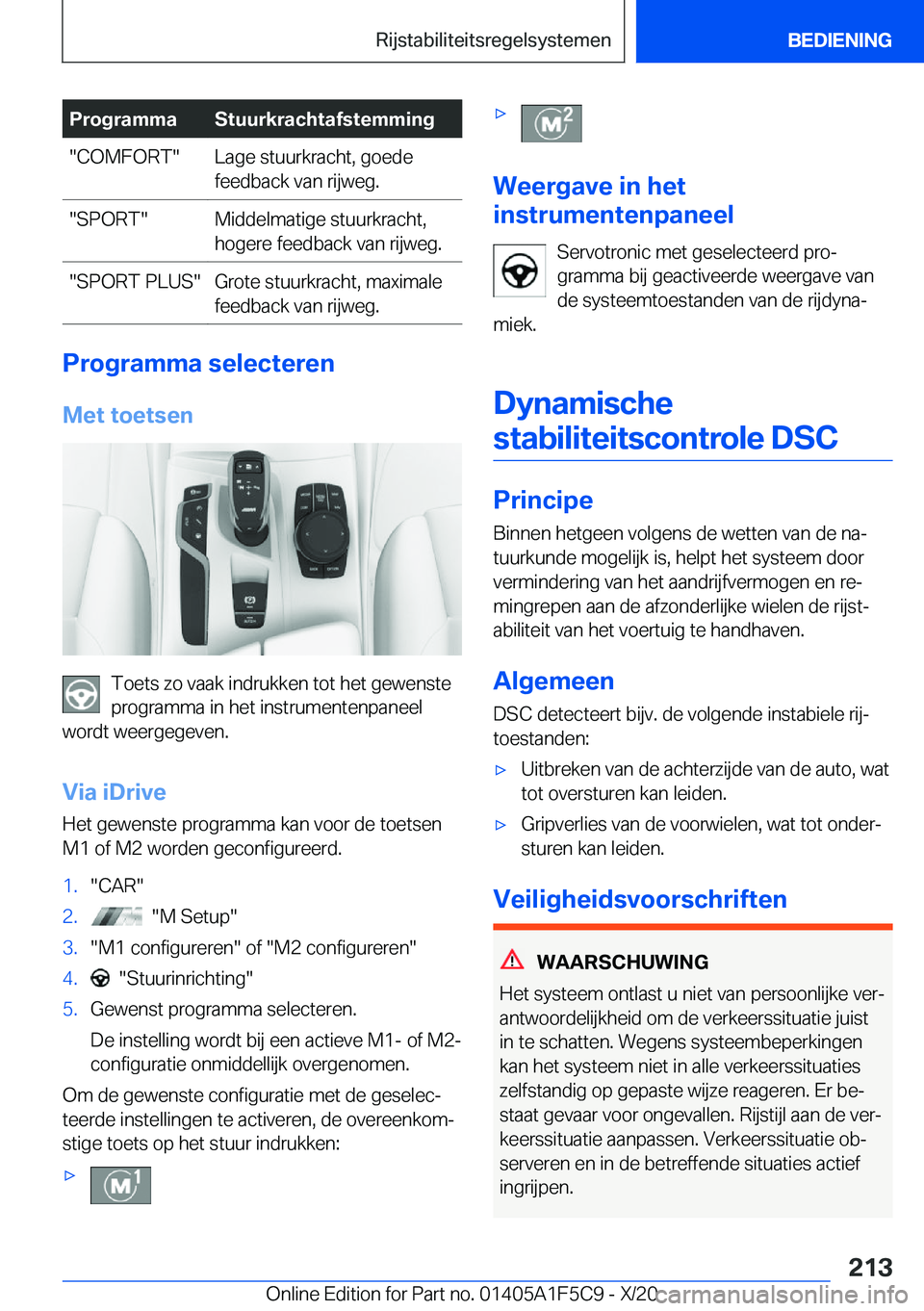 BMW X4 M 2021  Instructieboekjes (in Dutch) �P�r�o�g�r�a�m�m�a�S�t�u�u�r�k�r�a�c�h�t�a�f�s�t�e�m�m�i�n�g��C�O�M�F�O�R�T��L�a�g�e��s�t�u�u�r�k�r�a�c�h�t�,��g�o�e�d�e
�f�e�e�d�b�a�c�k��v�a�n��r�i�j�w�e�g�.��S�P�O�R�T��M�i�d�d�e�l�m�a�t�i�
