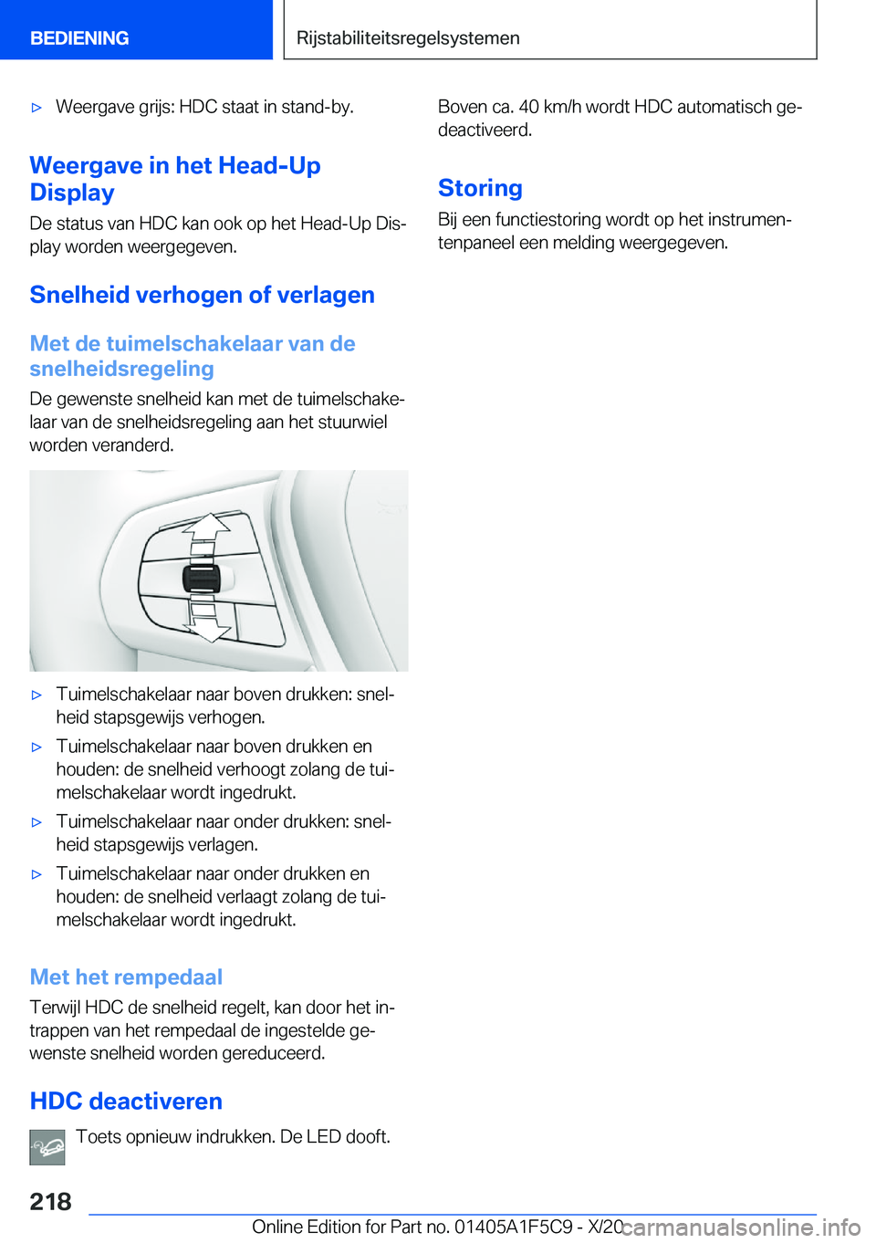 BMW X4 M 2021  Instructieboekjes (in Dutch) 'x�W�e�e�r�g�a�v�e��g�r�i�j�s�:��H�D�C��s�t�a�a�t��i�n��s�t�a�n�d�-�b�y�.
�W�e�e�r�g�a�v�e��i�n��h�e�t��H�e�a�d�-�U�p
�D�i�s�p�l�a�y
�D�e��s�t�a�t�u�s��v�a�n��H�D�C��k�a�n��o�o�k��o�