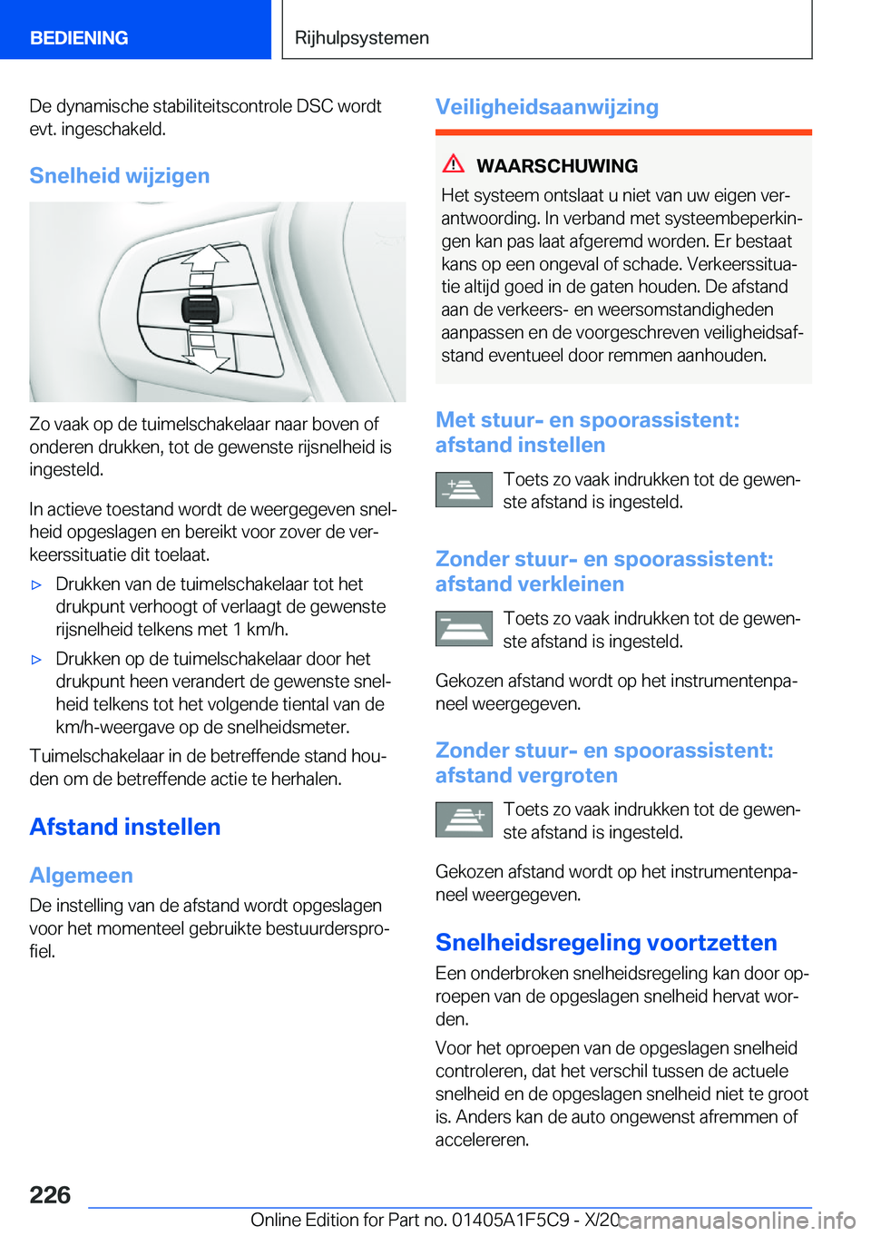 BMW X4 M 2021  Instructieboekjes (in Dutch) �D�e��d�y�n�a�m�i�s�c�h�e��s�t�a�b�i�l�i�t�e�i�t�s�c�o�n�t�r�o�l�e��D�S�C��w�o�r�d�t
�e�v�t�.��i�n�g�e�s�c�h�a�k�e�l�d�.
�S�n�e�l�h�e�i�d��w�i�j�z�i�g�e�n
�Z�o��v�a�a�k��o�p��d�e��t�u�i�m�e�