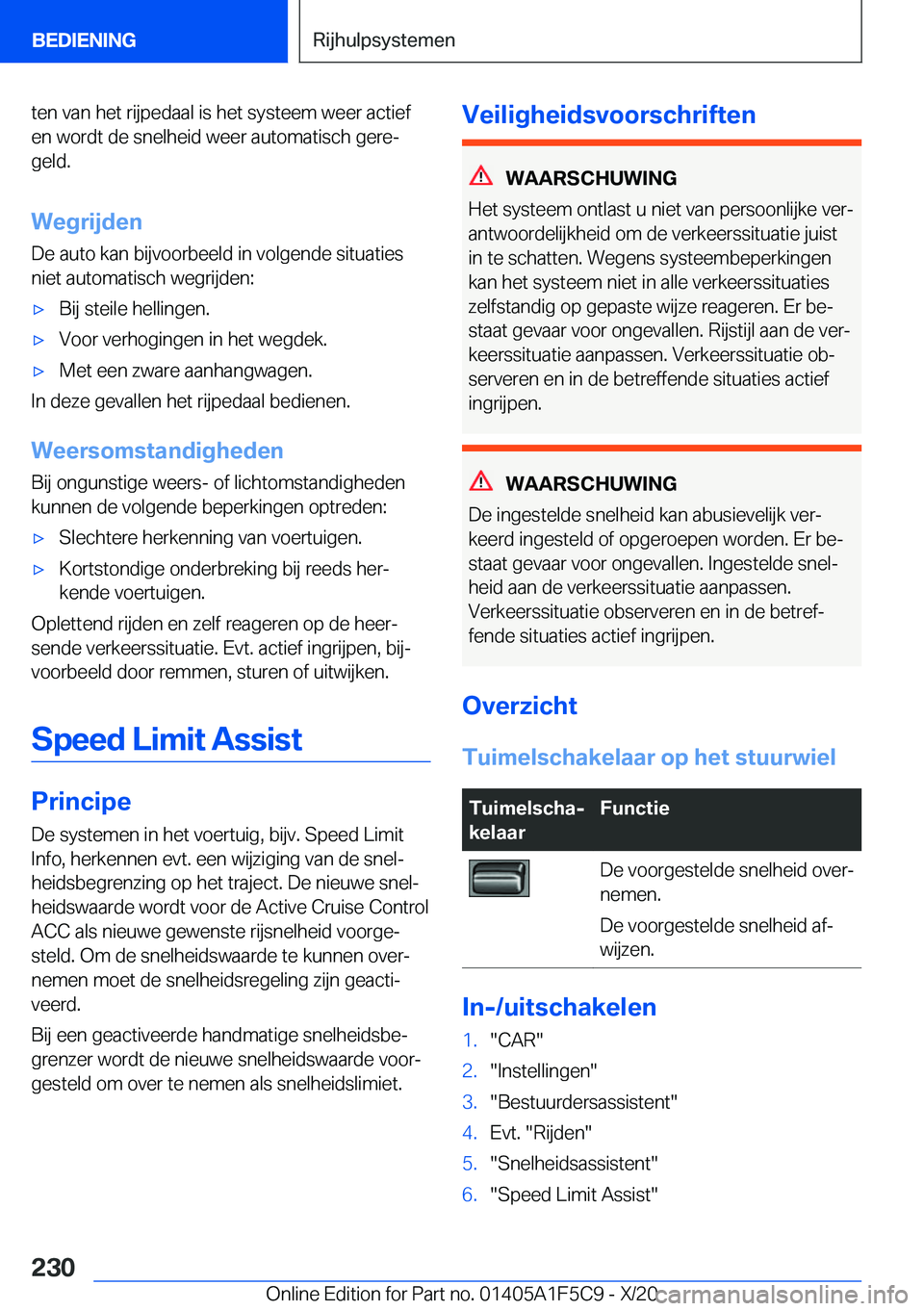 BMW X4 M 2021  Instructieboekjes (in Dutch) �t�e�n��v�a�n��h�e�t��r�i�j�p�e�d�a�a�l��i�s��h�e�t��s�y�s�t�e�e�m��w�e�e�r��a�c�t�i�e�f�e�n��w�o�r�d�t��d�e��s�n�e�l�h�e�i�d��w�e�e�r��a�u�t�o�m�a�t�i�s�c�h��g�e�r�ej�g�e�l�d�.
�W�e�g�
