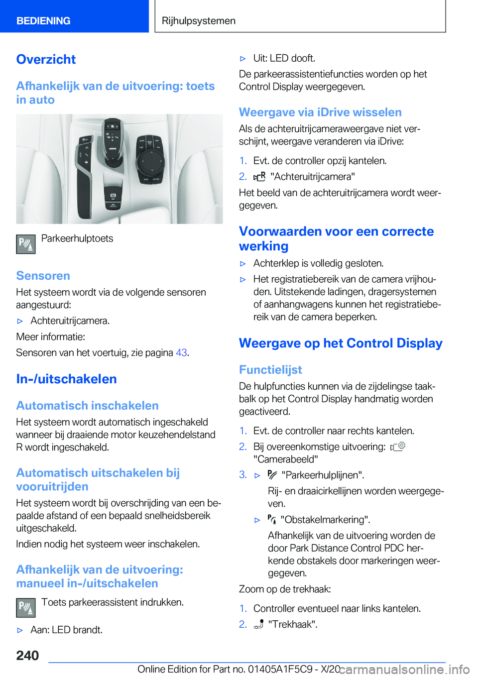 BMW X4 M 2021  Instructieboekjes (in Dutch) �O�v�e�r�z�i�c�h�t�A�f�h�a�n�k�e�l�i�j�k��v�a�n��d�e��u�i�t�v�o�e�r�i�n�g�:��t�o�e�t�s
�i�n��a�u�t�o
�P�a�r�k�e�e�r�h�u�l�p�t�o�e�t�s
�S�e�n�s�o�r�e�n
�H�e�t��s�y�s�t�e�e�m��w�o�r�d�t��v�i�a�