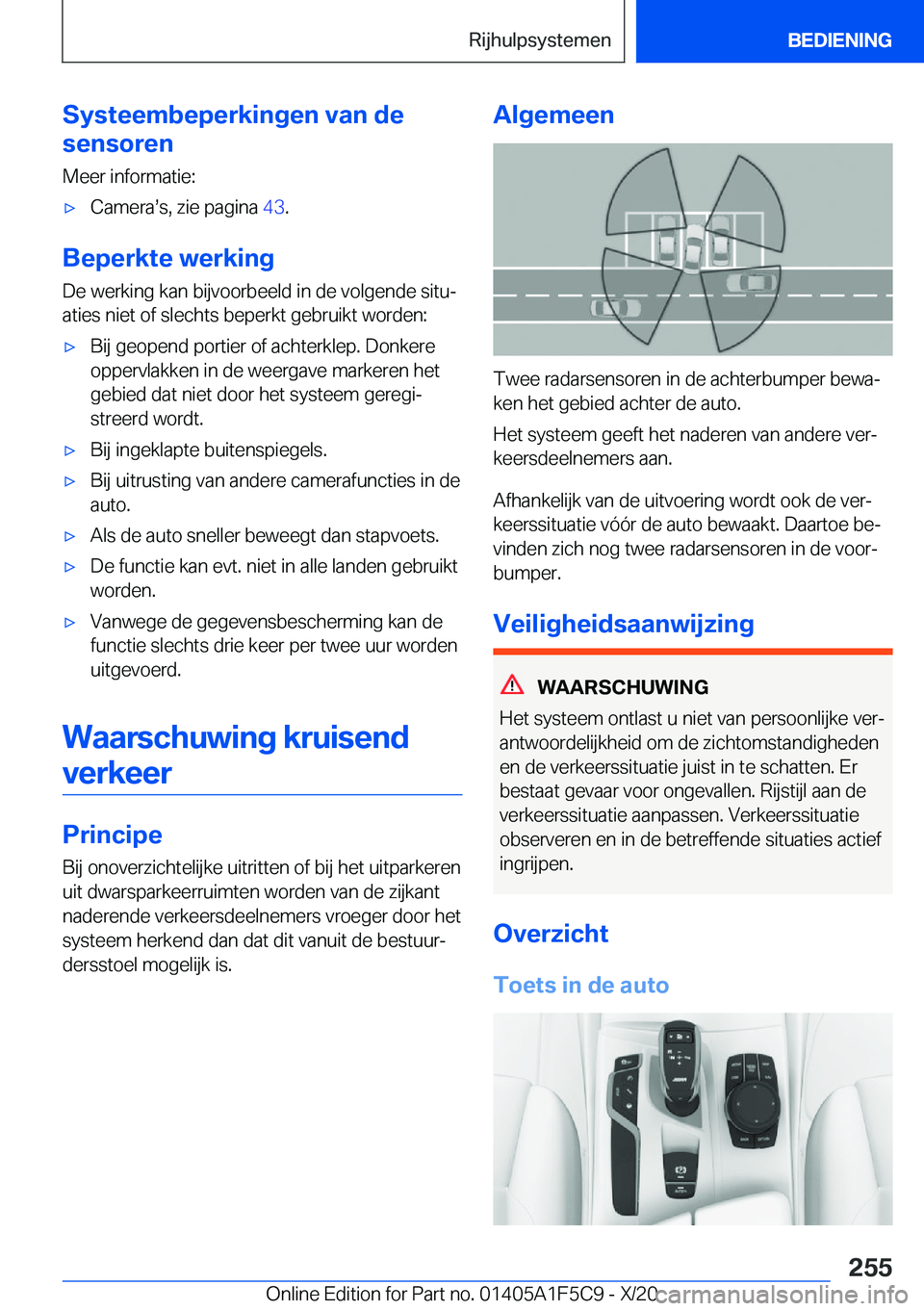 BMW X4 M 2021  Instructieboekjes (in Dutch) �S�y�s�t�e�e�m�b�e�p�e�r�k�i�n�g�e�n��v�a�n��d�e
�s�e�n�s�o�r�e�n
�M�e�e�r��i�n�f�o�r�m�a�t�i�e�:'x�C�a�m�e�r�as�s�,��z�i�e��p�a�g�i�n�a� �4�3�.
�B�e�p�e�r�k�t�e��w�e�r�k�i�n�g
�D�e��w�e�