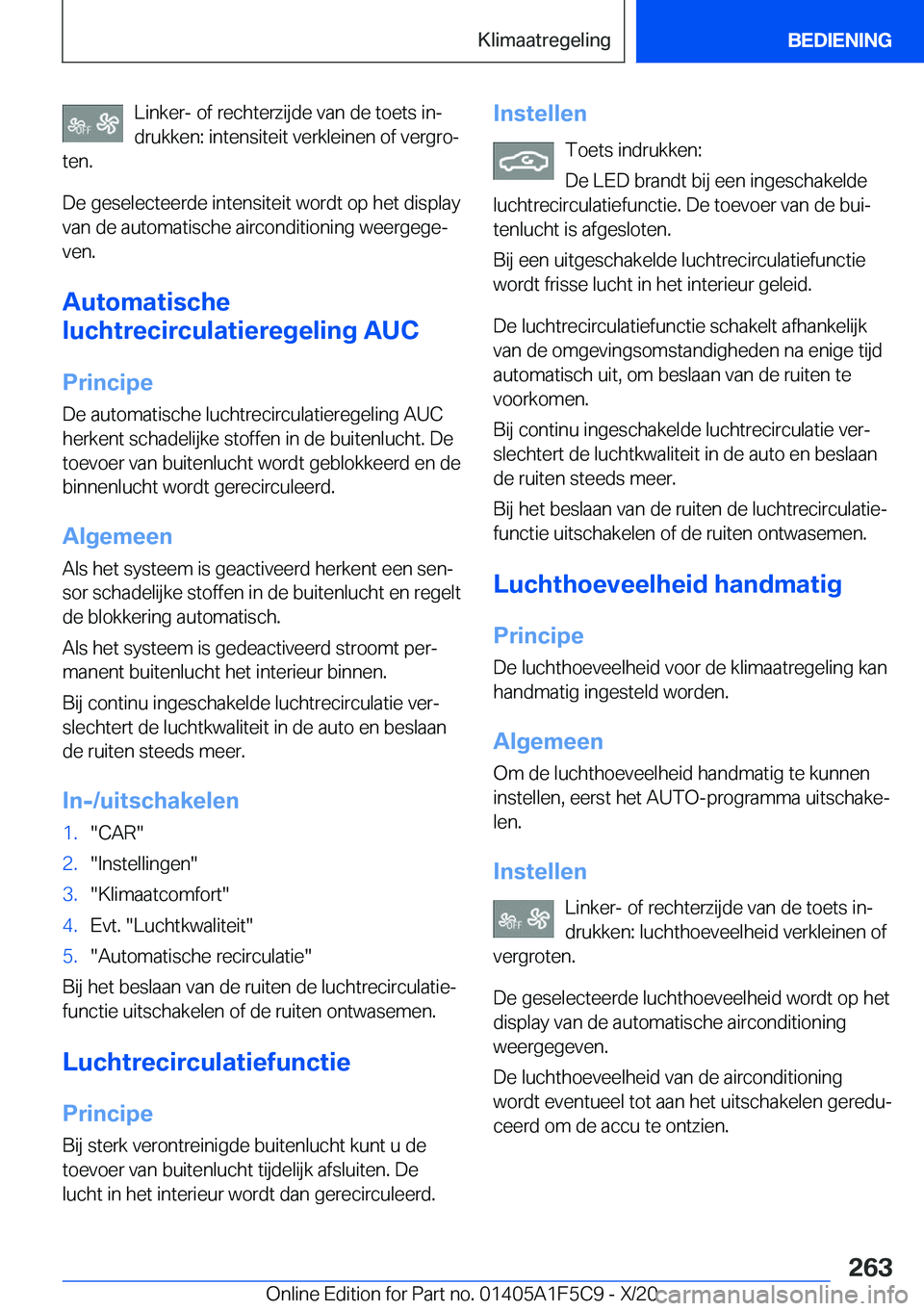 BMW X4 M 2021  Instructieboekjes (in Dutch) �L�i�n�k�e�r�-��o�f��r�e�c�h�t�e�r�z�i�j�d�e��v�a�n��d�e��t�o�e�t�s��i�nj�d�r�u�k�k�e�n�:��i�n�t�e�n�s�i�t�e�i�t��v�e�r�k�l�e�i�n�e�n��o�f��v�e�r�g�r�oj
�t�e�n�.
�D�e��g�e�s�e�l�e�c�t�e�e