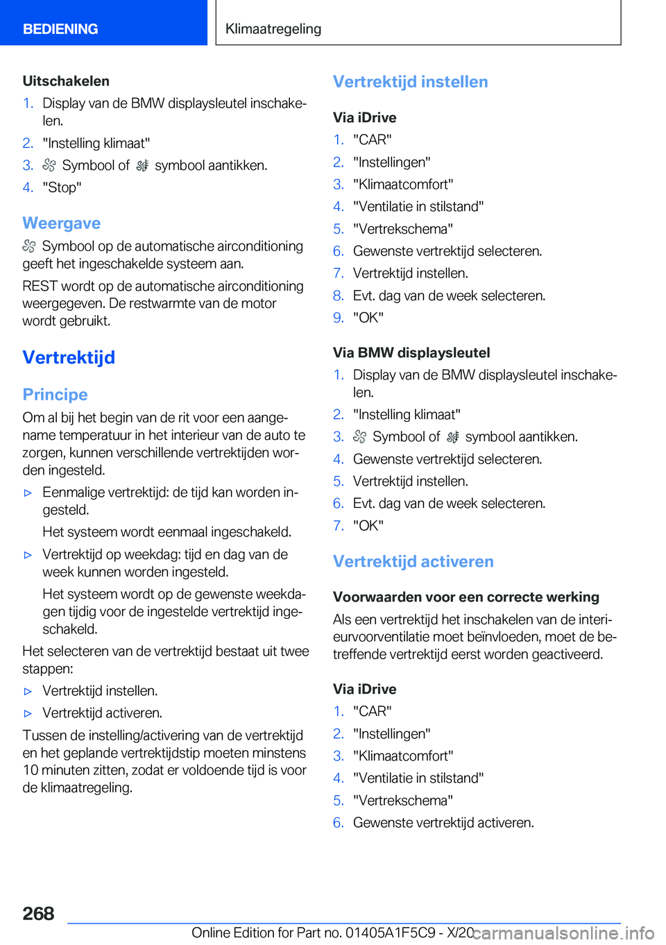 BMW X4 M 2021  Instructieboekjes (in Dutch) �U�i�t�s�c�h�a�k�e�l�e�n�1�.�D�i�s�p�l�a�y��v�a�n��d�e��B�M�W��d�i�s�p�l�a�y�s�l�e�u�t�e�l��i�n�s�c�h�a�k�ej�l�e�n�.�2�.��I�n�s�t�e�l�l�i�n�g��k�l�i�m�a�a�t��3�.���S�y�m�b�o�o�l��o�f���