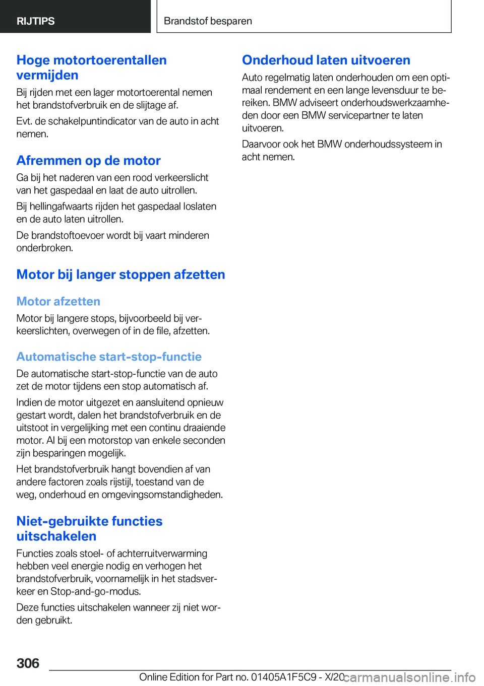 BMW X4 M 2021  Instructieboekjes (in Dutch) �H�o�g�e��m�o�t�o�r�t�o�e�r�e�n�t�a�l�l�e�n
�v�e�r�m�i�j�d�e�n
�B�i�j��r�i�j�d�e�n��m�e�t��e�e�n��l�a�g�e�r��m�o�t�o�r�t�o�e�r�e�n�t�a�l��n�e�m�e�n
�h�e�t��b�r�a�n�d�s�t�o�f�v�e�r�b�r�u�i�k��