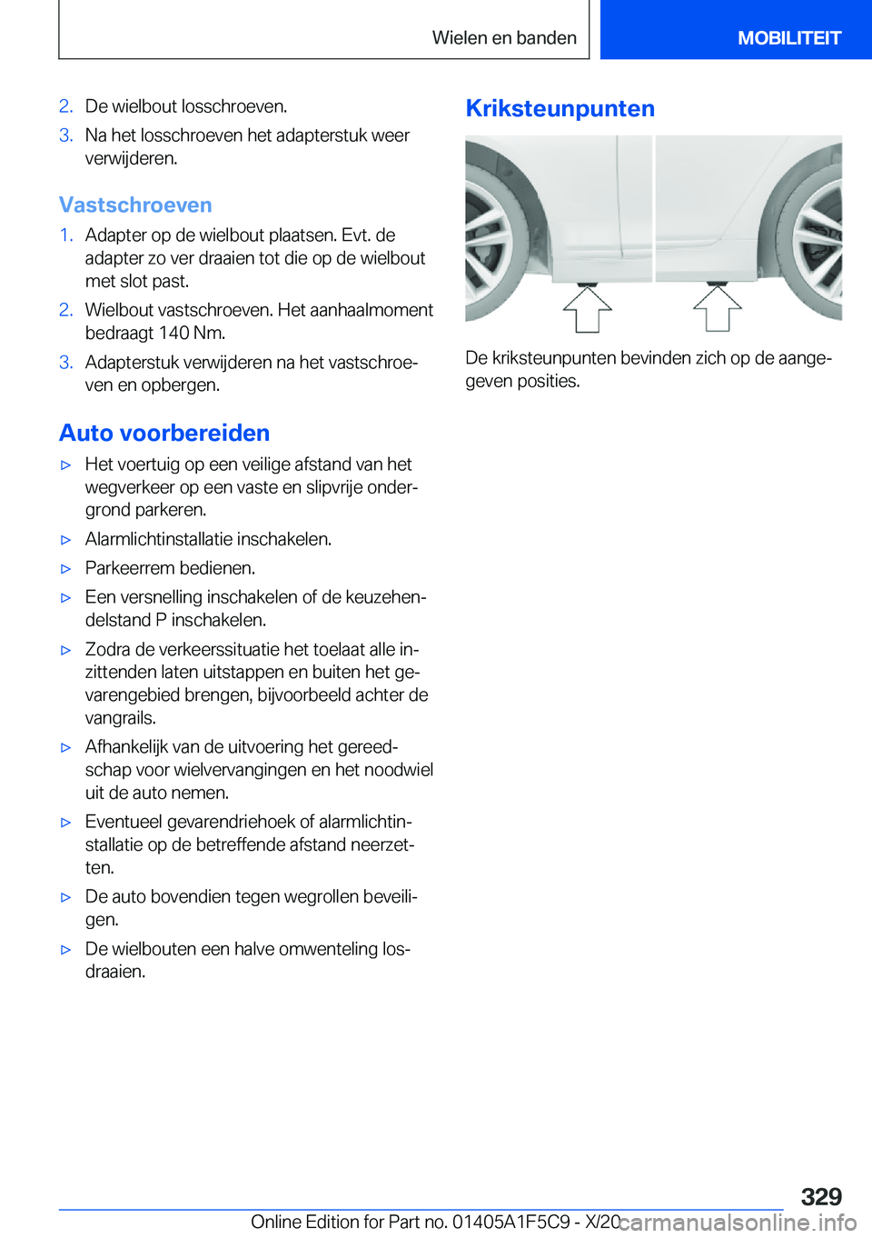 BMW X4 M 2021  Instructieboekjes (in Dutch) �2�.�D�e��w�i�e�l�b�o�u�t��l�o�s�s�c�h�r�o�e�v�e�n�.�3�.�N�a��h�e�t��l�o�s�s�c�h�r�o�e�v�e�n��h�e�t��a�d�a�p�t�e�r�s�t�u�k��w�e�e�r�v�e�r�w�i�j�d�e�r�e�n�.
�V�a�s�t�s�c�h�r�o�e�v�e�n
�1�.�A�d�a