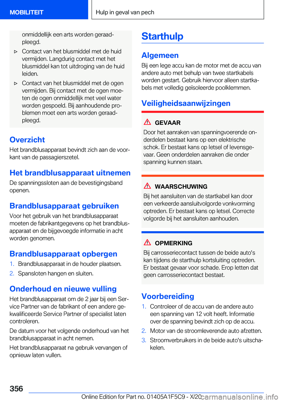 BMW X4 M 2021  Instructieboekjes (in Dutch) �o�n�m�i�d�d�e�l�l�i�j�k��e�e�n��a�r�t�s��w�o�r�d�e�n��g�e�r�a�a�dj
�p�l�e�e�g�d�.'x�C�o�n�t�a�c�t��v�a�n��h�e�t��b�l�u�s�m�i�d�d�e�l��m�e�t��d�e��h�u�i�d
�v�e�r�m�i�j�d�e�n�.��L�a�n�g