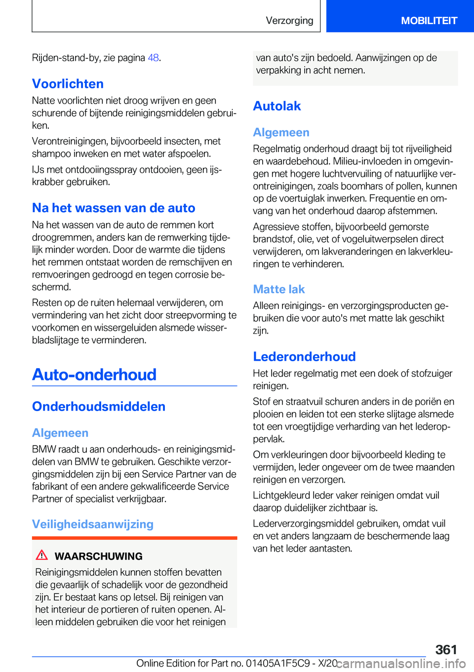 BMW X4 M 2021  Instructieboekjes (in Dutch) �R�i�j�d�e�n�-�s�t�a�n�d�-�b�y�,��z�i�e��p�a�g�i�n�a��4�8�.
�V�o�o�r�l�i�c�h�t�e�n
�N�a�t�t�e��v�o�o�r�l�i�c�h�t�e�n��n�i�e�t��d�r�o�o�g��w�r�i�j�v�e�n��e�n��g�e�e�n
�s�c�h�u�r�e�n�d�e��o�f�