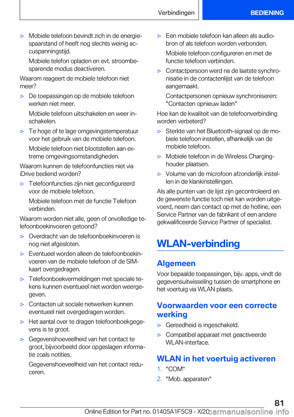 BMW X4 M 2021  Instructieboekjes (in Dutch) 'x�M�o�b�i�e�l�e��t�e�l�e�f�o�o�n��b�e�v�i�n�d�t��z�i�c�h��i�n��d�e��e�n�e�r�g�i�ej
�s�p�a�a�r�s�t�a�n�d��o�f��h�e�e�f�t��n�o�g��s�l�e�c�h�t�s��w�e�i�n�i�g��a�cj �c�u�s�p�a�n�n�i�n�g