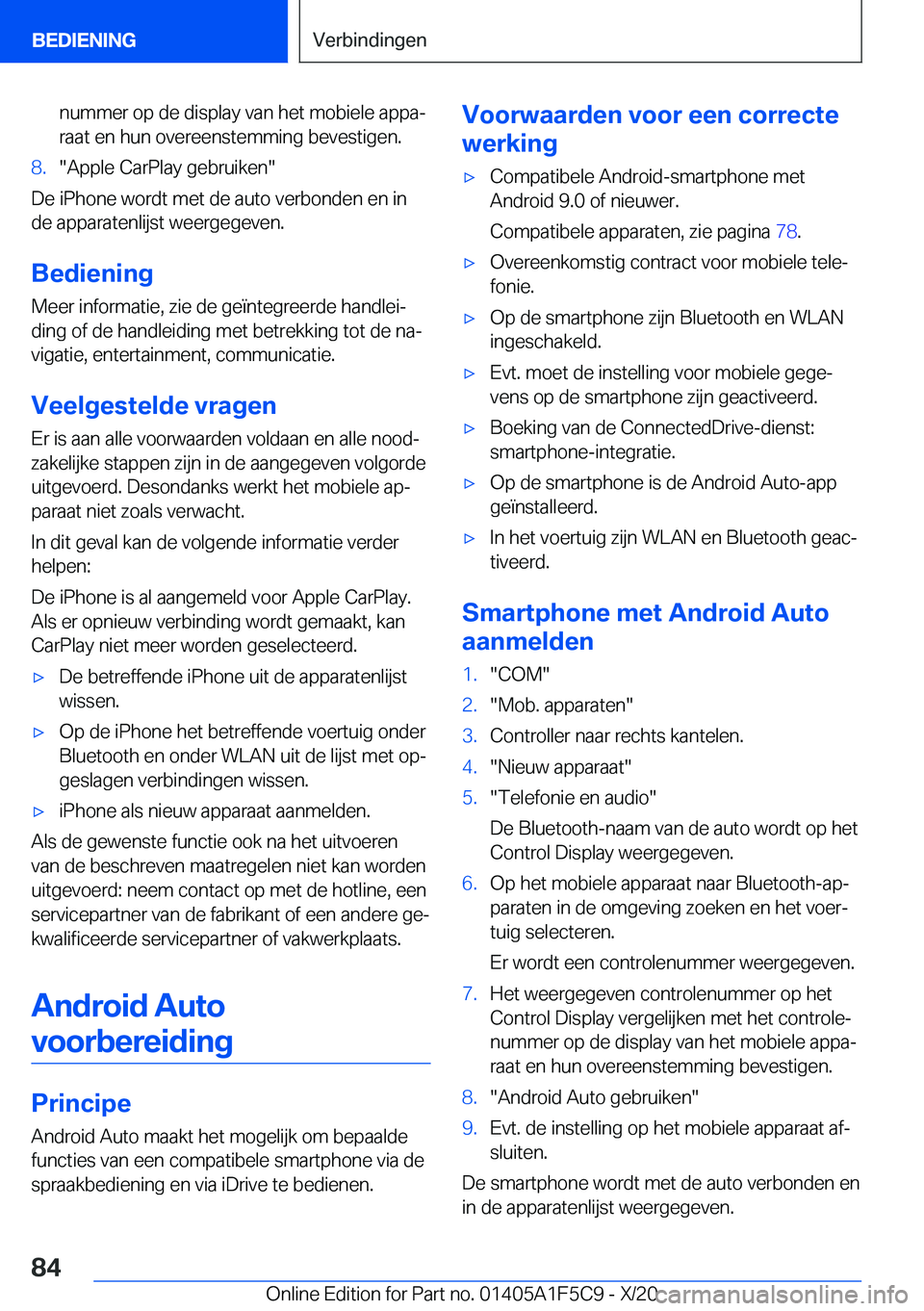 BMW X4 M 2021  Instructieboekjes (in Dutch) �n�u�m�m�e�r��o�p��d�e��d�i�s�p�l�a�y��v�a�n��h�e�t��m�o�b�i�e�l�e��a�p�p�aj
�r�a�a�t��e�n��h�u�n��o�v�e�r�e�e�n�s�t�e�m�m�i�n�g��b�e�v�e�s�t�i�g�e�n�.�8�.��A�p�p�l�e��C�a�r�P�l�a�y��g�