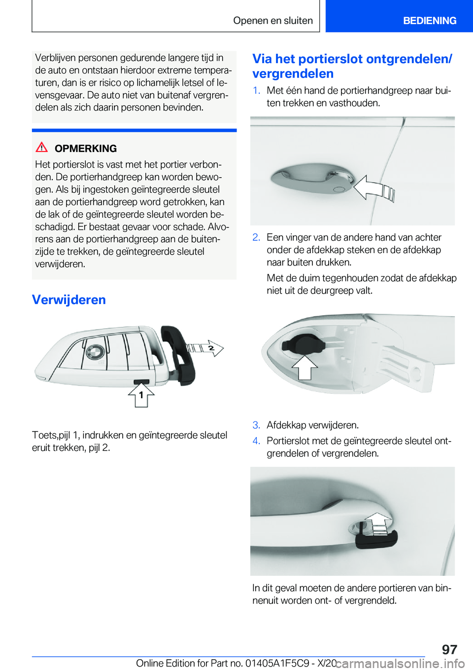 BMW X4 M 2021  Instructieboekjes (in Dutch) �V�e�r�b�l�i�j�v�e�n��p�e�r�s�o�n�e�n��g�e�d�u�r�e�n�d�e��l�a�n�g�e�r�e��t�i�j�d��i�n
�d�e��a�u�t�o��e�n��o�n�t�s�t�a�a�n��h�i�e�r�d�o�o�r��e�x�t�r�e�m�e��t�e�m�p�e�r�aj �t�u�r�e�n�,��d�a