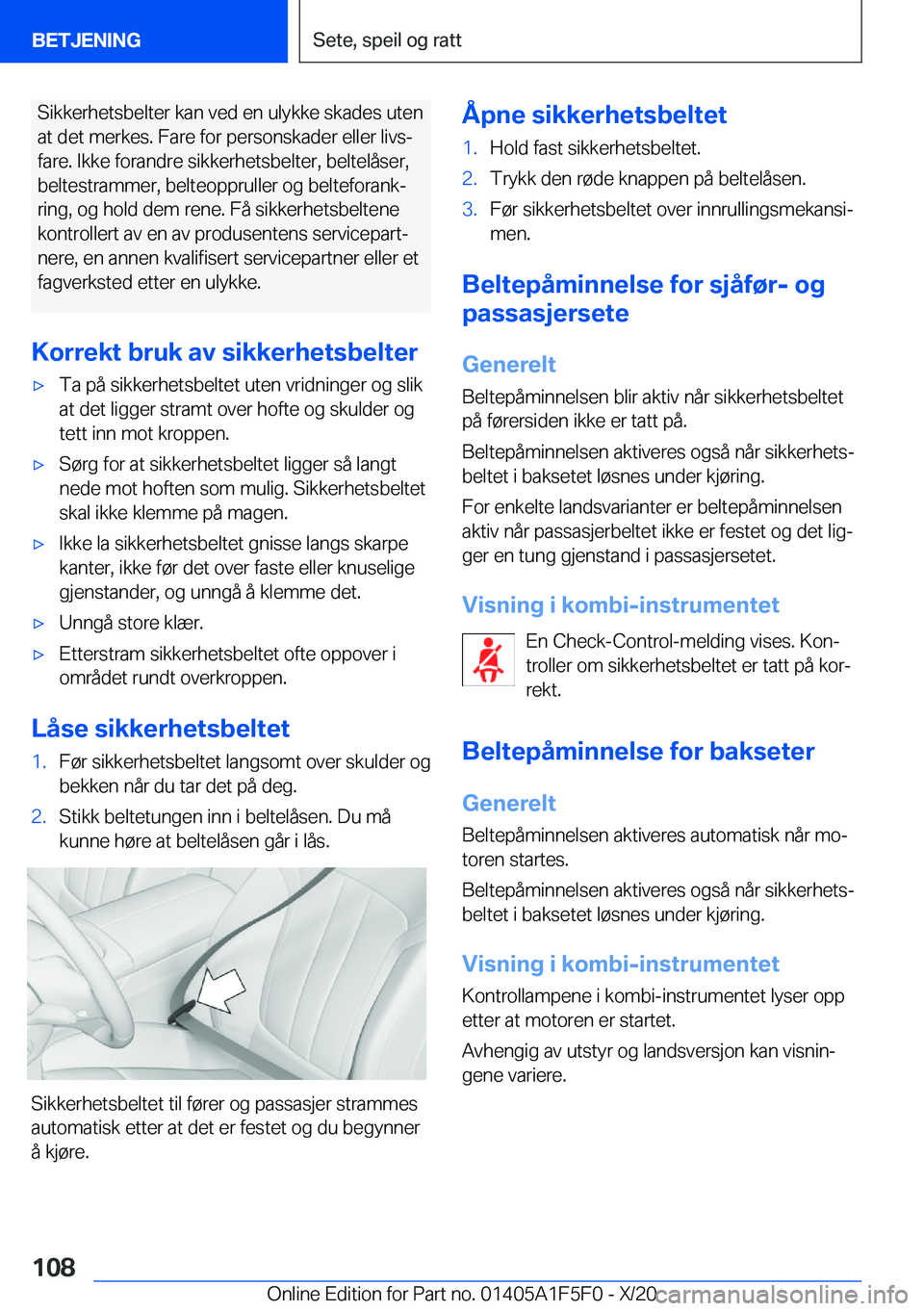 BMW X4 M 2021  InstruksjonsbØker (in Norwegian) �S�i�k�k�e�r�h�e�t�s�b�e�l�t�e�r��k�a�n��v�e�d��e�n��u�l�y�k�k�e��s�k�a�d�e�s��u�t�e�n�a�t��d�e�t��m�e�r�k�e�s�.��F�a�r�e��f�o�r��p�e�r�s�o�n�s�k�a�d�e�r��e�l�l�e�r��l�i�v�sj
�f�a�r�e�.�