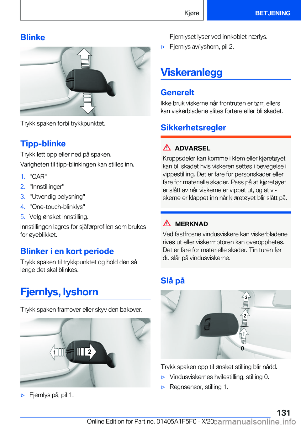 BMW X4 M 2021  InstruksjonsbØker (in Norwegian) �B�l�i�n�k�e
�T�r�y�k�k��s�p�a�k�e�n��f�o�r�b�i��t�r�y�k�k�p�u�n�k�t�e�t�.
�T�i�p�p�-�b�l�i�n�k�e �T�r�y�k�k��l�e�t�t��o�p�p��e�l�l�e�r��n�e�d��p�å��s�p�a�k�e�n�.
�V�a�r�i�g�h�e�t�e�n��t�i�