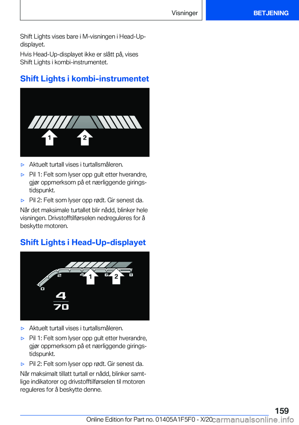 BMW X4 M 2021  InstruksjonsbØker (in Norwegian) �S�h�i�f�t��L�i�g�h�t�s��v�i�s�e�s��b�a�r�e��i��M�-�v�i�s�n�i�n�g�e�n��i��H�e�a�d�-�U�p�-
�d�i�s�p�l�a�y�e�t�.
�H�v�i�s��H�e�a�d�-�U�p�-�d�i�s�p�l�a�y�e�t��i�k�k�e��e�r��s�l�å�t�t��p�å�,