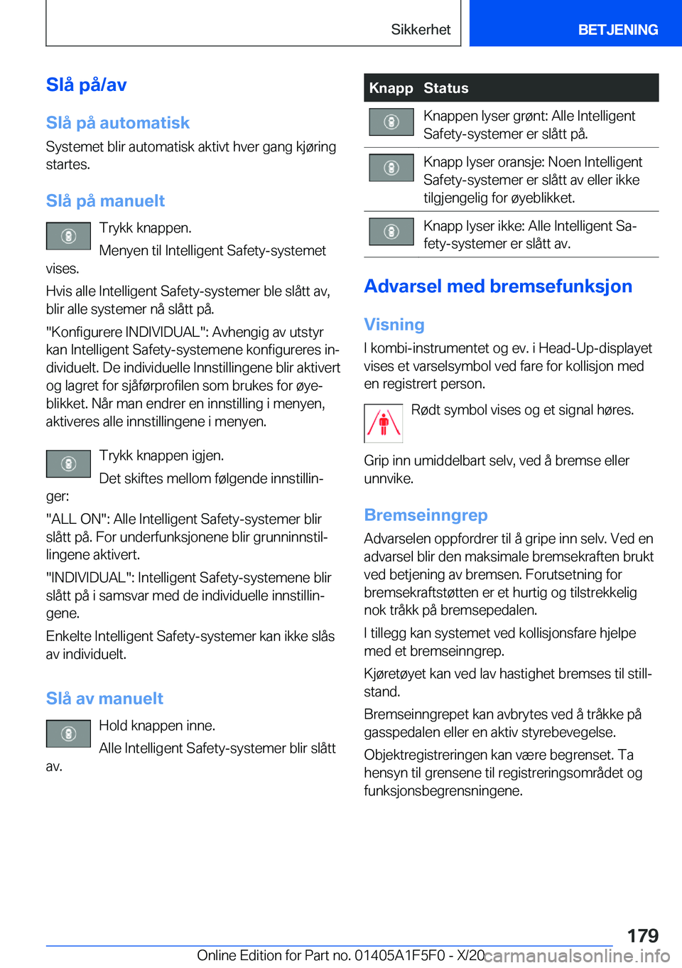 BMW X4 M 2021  InstruksjonsbØker (in Norwegian) �S�l�å��p�å�/�a�v�S�l�å��p�å��a�u�t�o�m�a�t�i�s�k
�S�y�s�t�e�m�e�t��b�l�i�r��a�u�t�o�m�a�t�i�s�k��a�k�t�i�v�t��h�v�e�r��g�a�n�g��k�j�