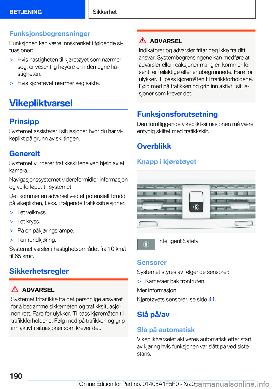 BMW X4 M 2021  InstruksjonsbØker (in Norwegian) �F�u�n�k�s�j�o�n�s�b�e�g�r�e�n�s�n�i�n�g�e�r
�F�u�n�k�s�j�o�n�e�n��k�a�n��v�æ�r�e��i�n�n�s�k�r�e�n�k�e�t��i��f�