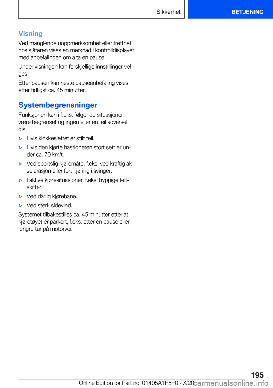 BMW X4 M 2021  InstruksjonsbØker (in Norwegian) �V�i�s�n�i�n�g
�V�e�d��m�a�n�g�l�e�n�d�e��u�o�p�p�m�e�r�k�s�o�m�h�e�t��e�l�l�e�r��t�r�e�t�t�h�e�t �h�o�s��s�j�å�f�