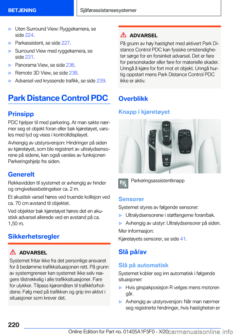 BMW X4 M 2021  InstruksjonsbØker (in Norwegian) 'x�U�t�e�n��S�u�r�r�o�u�n�d��V�i�e�w�:��R�y�g�g�e�k�a�m�e�r�a�,��s�e�s�i�d�e� �2�2�4�.'x�P�a�r�k�a�s�s�i�s�t�e�n�t�,��s�e��s�i�d�e� �2�2�7�.'x�S�u�r�r�o�u�n�d��V�i�e�w��m�e�d��r