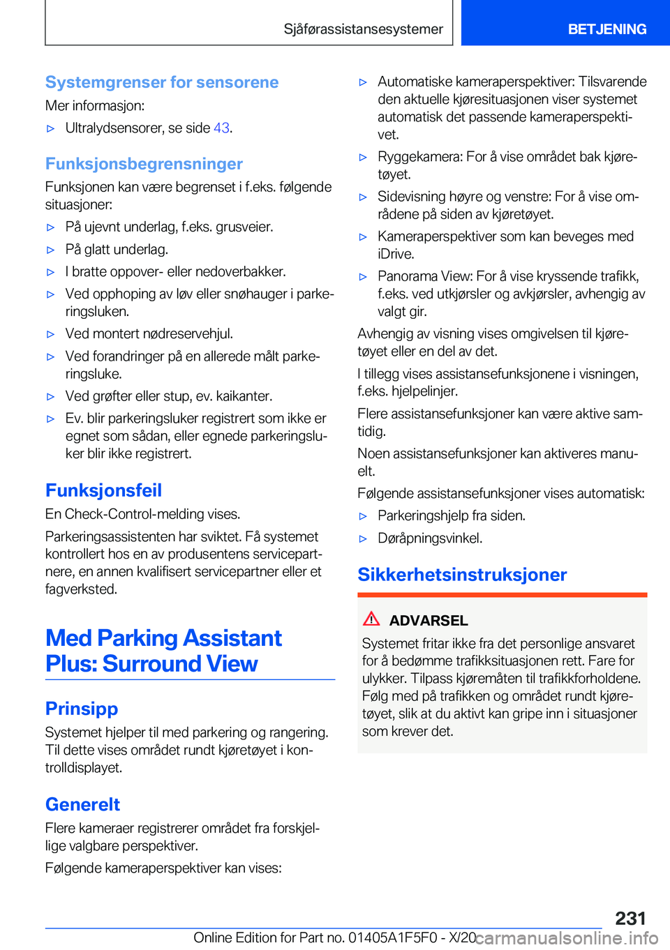 BMW X4 M 2021  InstruksjonsbØker (in Norwegian) �S�y�s�t�e�m�g�r�e�n�s�e�r��f�o�r��s�e�n�s�o�r�e�n�e
�M�e�r��i�n�f�o�r�m�a�s�j�o�n�:'x�U�l�t�r�a�l�y�d�s�e�n�s�o�r�e�r�,��s�e��s�i�d�e� �4�3�.
�F�u�n�k�s�j�o�n�s�b�e�g�r�e�n�s�n�i�n�g�e�r
�F