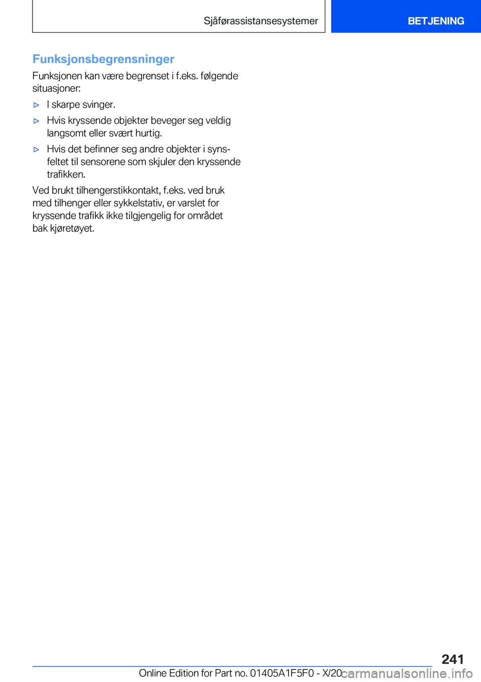 BMW X4 M 2021  InstruksjonsbØker (in Norwegian) �F�u�n�k�s�j�o�n�s�b�e�g�r�e�n�s�n�i�n�g�e�r
�F�u�n�k�s�j�o�n�e�n��k�a�n��v�æ�r�e��b�e�g�r�e�n�s�e�t��i��f�.�e�k�s�.��f�