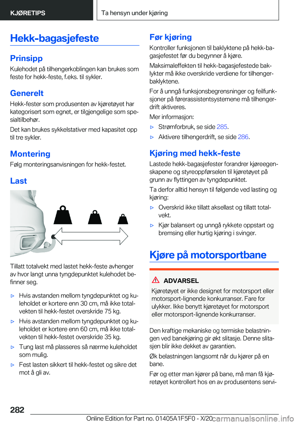 BMW X4 M 2021  InstruksjonsbØker (in Norwegian) �H�e�k�k�-�b�a�g�a�s�j�e�f�e�s�t�e
�P�r�i�n�s�i�p�p
�K�u�l�e�h�o�d�e�t��p�å��t�i�l�h�e�n�g�e�r�k�o�b�l�i�n�g�e�n��k�a�n��b�r�u�k�e�s��s�o�m �f�e�s�t�e��f�o�r��h�e�k�k�-�f�e�s�t�e�,��f�.�e�k�s