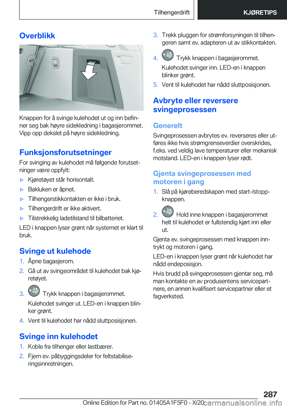 BMW X4 M 2021  InstruksjonsbØker (in Norwegian) �O�v�e�r�b�l�i�k�k
�K�n�a�p�p�e�n��f�o�r��å��s�v�i�n�g�e��k�u�l�e�h�o�d�e�t��u�t��o�g��i�n�n��b�e�f�i�nj
�n�e�r��s�e�g��b�a�k��h�