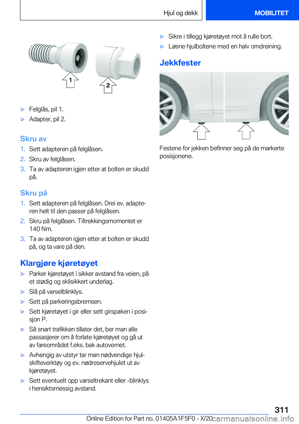 BMW X4 M 2021  InstruksjonsbØker (in Norwegian) 'x�F�e�l�g�l�å�s�,��p�i�l��1�.'x�A�d�a�p�t�e�r�,��p�i�l��2�.
�S�k�r�u��a�v
�1�.�S�e�t�t��a�d�a�p�t�e�r�e�n��p�å��f�e�l�g�l�å�s�e�n�.�2�.�S�k�r�u��a�v��f�e�l�g�l�å�s�e�n�.�3�.�T�a