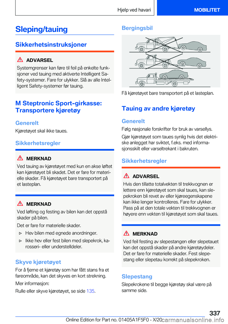 BMW X4 M 2021  InstruksjonsbØker (in Norwegian) �S�l�e�p�i�n�g�/�t�a�u�i�n�g
�S�i�k�k�e�r�h�e�t�s�i�n�s�t�r�u�k�s�j�o�n�e�r
�A�D�V�A�R�S�E�L
�S�y�s�t�e�m�g�r�e�n�s�e�r��k�a�n��f�