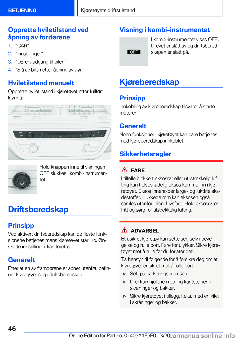 BMW X4 M 2021  InstruksjonsbØker (in Norwegian) �O�p�p�r�e�t�t�e��h�v�i�l�e�t�i�l�s�t�a�n�d��v�e�d
�å�p�n�i�n�g��a�v��f�o�r�d�