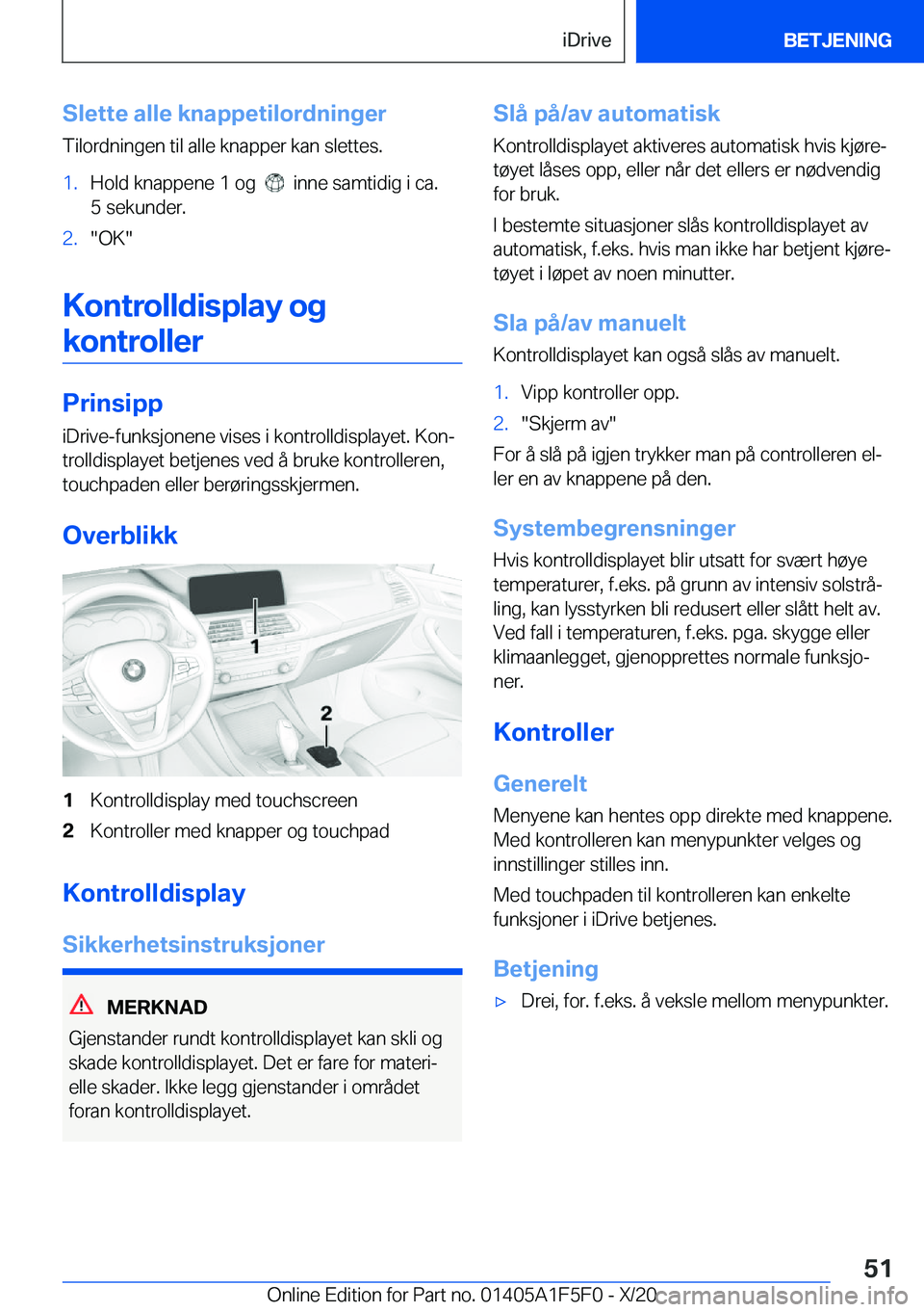 BMW X4 M 2021  InstruksjonsbØker (in Norwegian) �S�l�e�t�t�e��a�l�l�e��k�n�a�p�p�e�t�i�l�o�r�d�n�i�n�g�e�r�T�i�l�o�r�d�n�i�n�g�e�n��t�i�l��a�l�l�e��k�n�a�p�p�e�r��k�a�n��s�l�e�t�t�e�s�.�1�.�H�o�l�d��k�n�a�p�p�e�n�e��1��o�g�����i�n�n�e