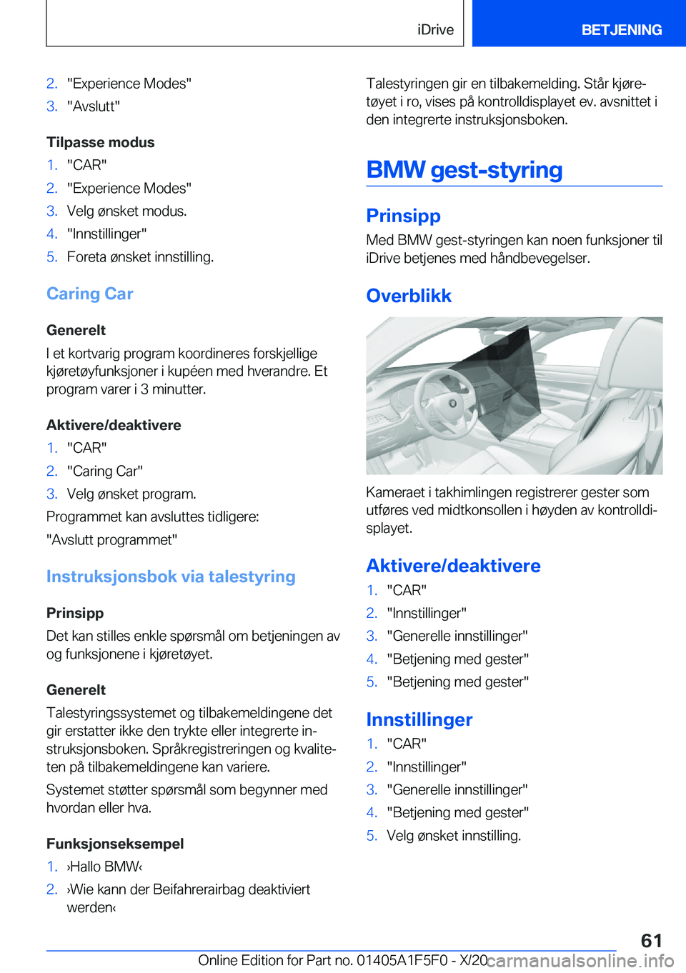 BMW X4 M 2021  InstruksjonsbØker (in Norwegian) �2�.��E�x�p�e�r�i�e�n�c�e��M�o�d�e�s��3�.��A�v�s�l�u�t�t�
�T�i�l�p�a�s�s�e��m�o�d�u�s
�1�.��C�A�R��2�.��E�x�p�e�r�i�e�n�c�e��M�o�d�e�s��3�.�V�e�l�g��