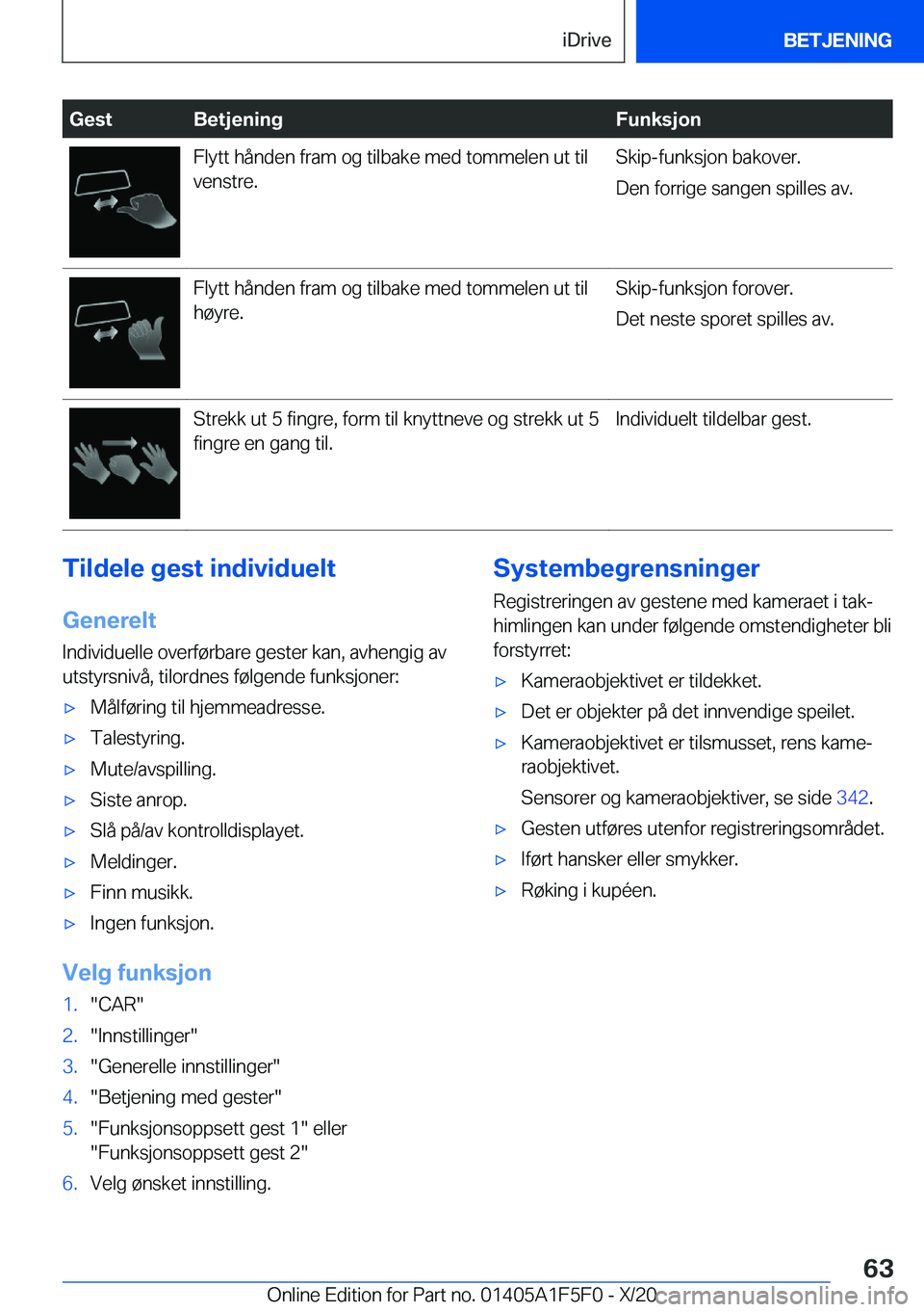 BMW X4 M 2021  InstruksjonsbØker (in Norwegian) �G�e�s�t�B�e�t�j�e�n�i�n�g�F�u�n�k�s�j�o�n�F�l�y�t�t��h�å�n�d�e�n��f�r�a�m��o�g��t�i�l�b�a�k�e��m�e�d��t�o�m�m�e�l�e�n��u�t��t�i�l�v�e�n�s�t�r�e�.�S�k�i�p�-�f�u�n�k�s�j�o�n��b�a�k�o�v�e�r�.
