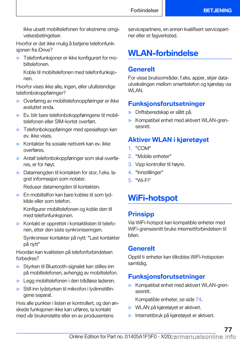 BMW X4 M 2021  InstruksjonsbØker (in Norwegian) �I�k�k�e��u�t�s�e�t�t��m�o�b�i�l�t�e�l�e�f�o�n�e�n��f�o�r��e�k�s�t�r�e�m�e��o�m�g�ij
�v�e�l�s�e�s�b�e�t�i�n�g�e�l�s�e�r�.
�H�v�o�r�f�o�r��e�r��d�e�t��i�k�k�e��m�u�l�i�g��å��b�e�t�j�e�n�e�