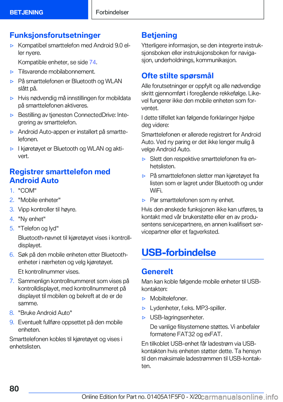 BMW X4 M 2021  InstruksjonsbØker (in Norwegian) �F�u�n�k�s�j�o�n�s�f�o�r�u�t�s�e�t�n�i�n�g�e�r'x�K�o�m�p�a�t�i�b�e�l��s�m�a�r�t�t�e�l�e�f�o�n��m�e�d��A�n�d�r�o�i�d��9�.�0��e�lj�l�e�r��n�y�e�r�e�.
�K�o�m�p�a�t�i�b�l�e��e�n�h�e�t�e�r�,��