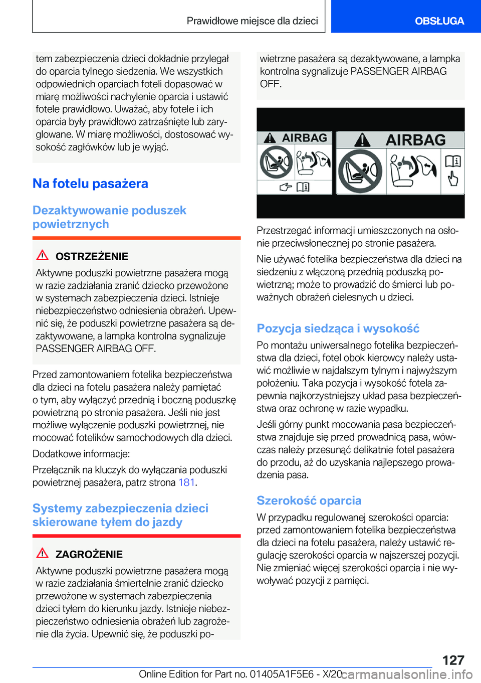 BMW X4 M 2021  Instrukcja obsługi (in Polish) �t�e�m��z�a�b�e�z�p�i�e�c�z�e�n�i�a��d�z�i�e�c�i��d�o�k�ł�a�d�n�i�e��p�r�z�y�l�e�g�a�ł�d�o��o�p�a�r�c�i�a��t�y�l�n�e�g�o��s�i�e�d�z�e�n�i�a�.��W�e��w�s�z�y�s�t�k�i�c�h
�o�d�p�o�w�i�e�d�n�i�