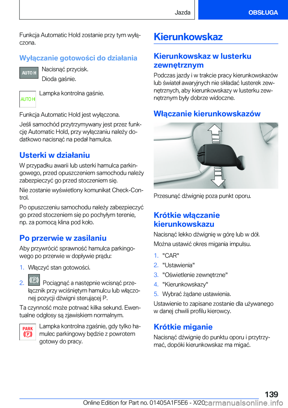 BMW X4 M 2021  Instrukcja obsługi (in Polish) �F�u�n�k�c�j�a��A�u�t�o�m�a�t�i�c��H�o�l�d��z�o�s�t�a�n�i�e��p�r�z�y��t�y�m��w�y�ł�