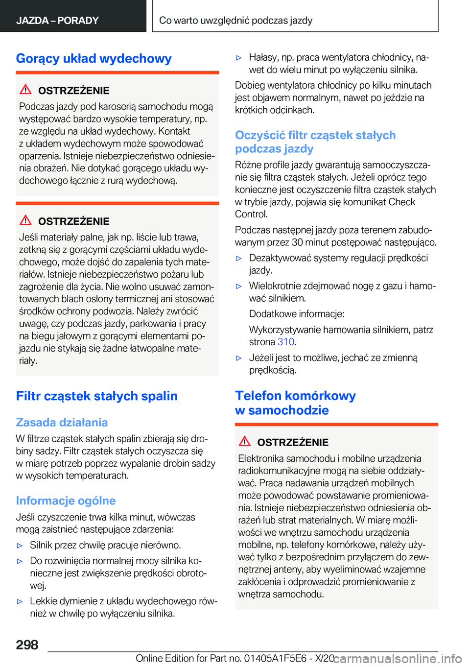 BMW X4 M 2021  Instrukcja obsługi (in Polish) �G�o�r�ą�c�y��u�k�ł�a�d��w�y�d�e�c�h�o�w�y
�O�S�T�R�Z�E8�E�N�I�E
�P�o�d�c�z�a�s��j�a�z�d�y��p�o�d��k�a�r�o�s�e�r�i�