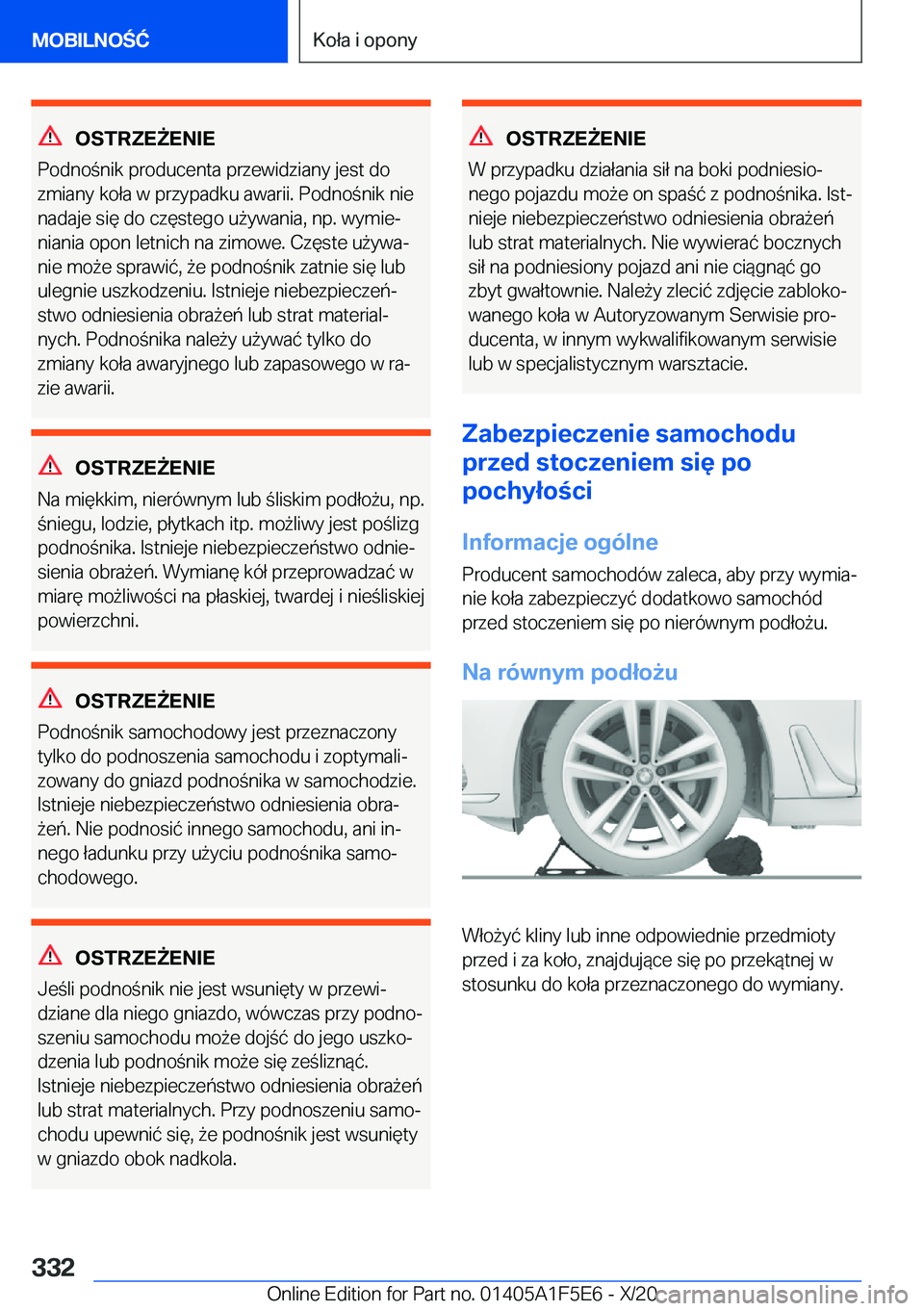 BMW X4 M 2021  Instrukcja obsługi (in Polish) �O�S�T�R�Z�E8�E�N�I�E
�P�o�d�n�o�n�i�k��p�r�o�d�u�c�e�n�t�a��p�r�z�e�w�i�d�z�i�a�n�y��j�e�s�t��d�o
�z�m�i�a�n�y��k�o�ł�a��w��p�r�z�y�p�a�d�k�u��a�w�a�r�i�i�.��P�o�d�n�o�n�i�k��n�i�e �n