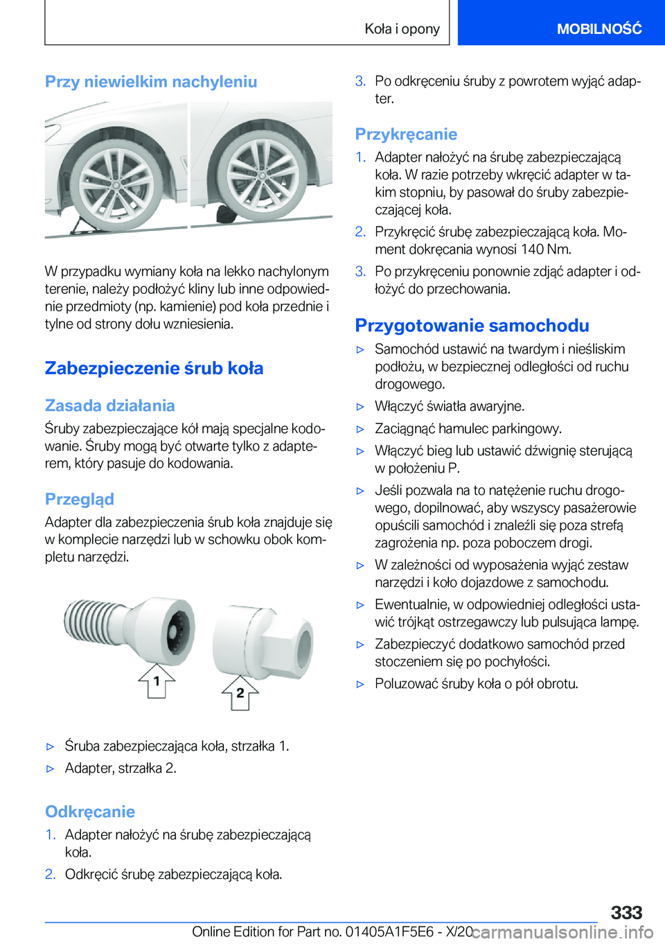BMW X4 M 2021  Instrukcja obsługi (in Polish) �P�r�z�y��n�i�e�w�i�e�l�k�i�m��n�a�c�h�y�l�e�n�i�u
�W��p�r�z�y�p�a�d�k�u��w�y�m�i�a�n�y��k�o�ł�a��n�a��l�e�k�k�o��n�a�c�h�y�l�o�n�y�m�t�e�r�e�n�i�e�,��n�a�l�e9�y��p�o�d�ł�o9�y�